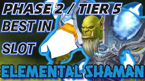 elemental shaman bis phase 2 tbc.